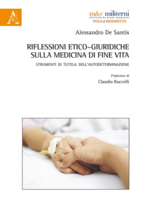 Riflessioni etico giuridiche sulla medicina di fine vita